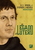 Cover: O legado de Lutero - Editora Fiel