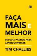 Cover: Fa&ccedil;a mais e melhor - Editora Fiel