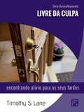 Cover: Livre da culpa - Editora Fiel