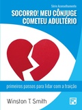 Cover: Socorro! Meu c&ocirc;njuge cometeu adult&eacute;rio - Editora Fiel