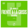 Cover: Los animales frente a la crisis ecol&oacute;gica - Five Minutes Editions