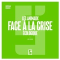 Cover: Les animaux face &agrave; la crise &eacute;cologique - Five Minutes Editions
