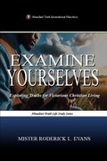 Cover: Examine Yourselves: Exploring Truths for Victorious Christian Living - Abundant Truth Publishing