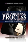 Cover: Keys to Understanding the Process: Understanding God's Preparation - Abundant Truth Publishing