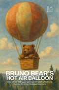 Cover: Bruno Bear's Hot Air Balloon And Other Bilingual German-English Children's Stories for Intermediate Learners - Pomme Bilingual