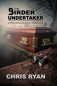 Enlarge image Cover: The Birder and the Undertaker - Chris Ryan