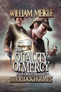 Cover: The Quality of Mercy and Other Stories - William Meikle