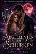 Cover: Vom Abgelehnten zum Schurken - Laura Dutton