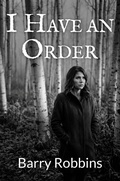 Cover: I Have an Order - Barry Robbins