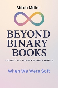 Enlarge image Cover: When We Were Soft - UroS Taks