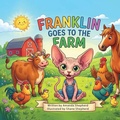Cover: Franklin Goes to the Farm - Amanda Shepherd