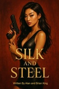 Cover: Silk and Steel - --