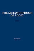 Cover: The Metamorphosis of Logic - No Thanks to the Cantos