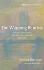 Cover: The Wapping Baptists - Wipf and Stock Publishers