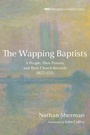 Cover: The Wapping Baptists - Pickwick Publications