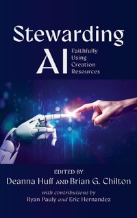 Enlarge image Cover: Stewarding AI - Wipf & Stock Publishers