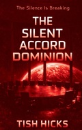 Cover: The Silent Accord Dominion - Tna Publishing