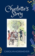 Cover: Charlotte's Story - Carolyn Korsmeyer