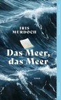 Cover: Das Meer, das Meer - Dörlemann