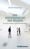 Cover: Das Vertragsrecht der Museen - Kohlhammer