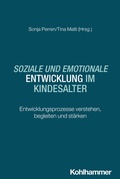 Cover: Soziale und emotionale Entwicklung im Kindesalter - Kohlhammer