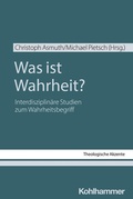 Cover: Was ist Wahrheit? - Kohlhammer