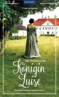 Cover: Die Hofdame der K&ouml;nigin Luise - Hinstorff