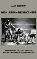 Cover: Mein Leben - meine K&auml;mpfe - BoD - Books on Demand