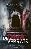Cover: DNA des Verrats - novum Verlag
