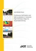 Cover: Continuous Verification and Safe Localization in Semantic High Definition Maps for Automated Driving - KIT Scientific Publishing