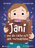 Cover: Jani und die Sache mit der Mutmaschine - Neukirchener Verlag