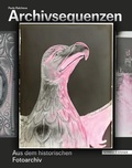 Cover: Archivsequenzen - Schnell & Steiner