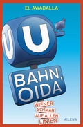 Cover: U-Bahn, Oida - MILENA