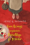 Cover: Vera Wongs ungebetene Ratschl&auml;ge f&uuml;r M&ouml;rder - foliant Verlag