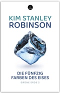Cover: Die f&uuml;nfzig Farben des Eises - Carcosa Verlag