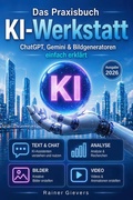 Cover: Das Praxisbuch KI-Werkstatt - Gievers, Rainer