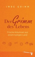 Cover: Der Grimm des Lebens - zu Klampen Verlag