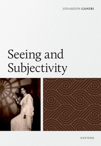 Enlarge image Cover: Seeing and Subjectivity - Oxford University Press