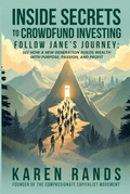 Cover: Inside Secrets to Crowdfund Investing: Follow Jane's Journey - KYR Media