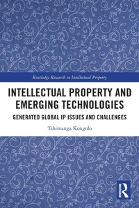 Bild vergrößern Bild: Intellectual Property and Emerging Technologies - Taylor & Francis