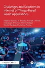 Cover: Challenges and Solutions in Internet of Things-Based Smart Applications - Chapman & Hall/CRC