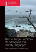 Cover: The Routledge Handbook of Endangered and Minority Languages - Routledge