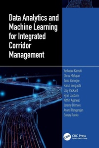 Enlarge image Cover: Data Analytics and Machine Learning for Integrated Corridor Management - CRC Press