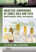 Cover: Bioactive Compounds of Edible Oils and Fats - CRC Press