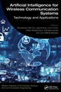 Cover: Artificial Intelligence for Wireless Communication Systems - CRC Press