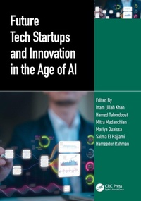Enlarge image Cover: Future Tech Startups and Innovation in the Age of AI - CRC Press
