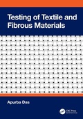 Cover: Testing of Textile and Fibrous Materials - CRC Press