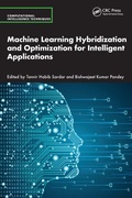 Cover: Machine Learning Hybridization and Optimization for Intelligent Applications - CRC Press