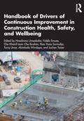 Cover: Handbook of Drivers of Continuous Improvement in Construction Health, Safety, and Wellbeing - Routledge
