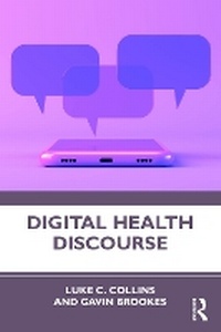 Enlarge image Cover: Digital Health Discourse - Routledge